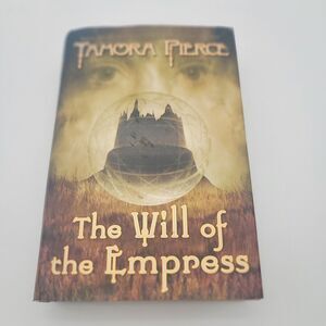 Will of the Empress Hardcover Book 2005 First Edition Circle Reforged by Pierce